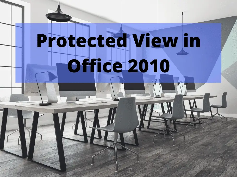 disable-protected-view-in-office-2010