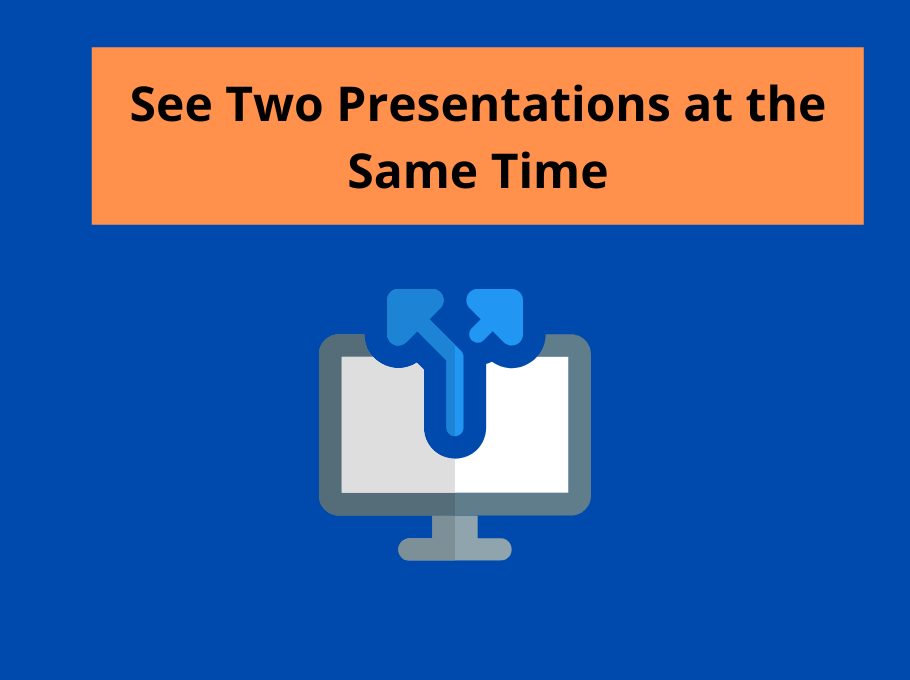 how to open two presentations in powerpoint at same time