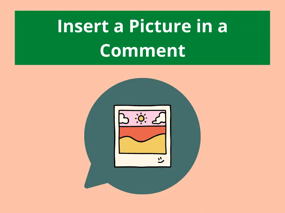 insert-a-picture-into-a-comment-in-excel