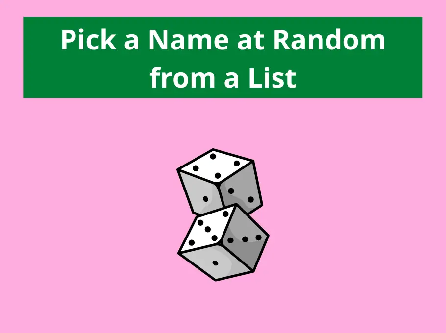 Pick a Name at Random From a List | Computergaga