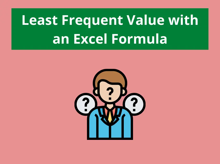 excel-formula-for-the-least-frequent-value-computergaga